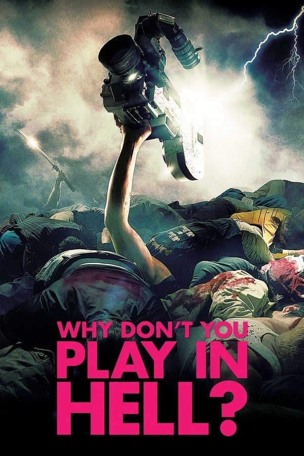 Why Don't You Play in Hell? poster