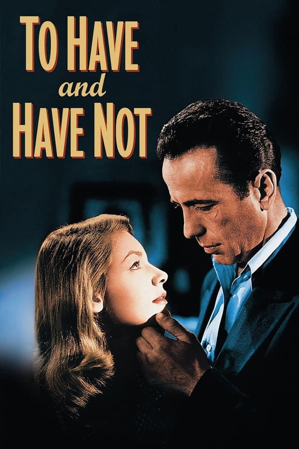 To Have and Have Not poster