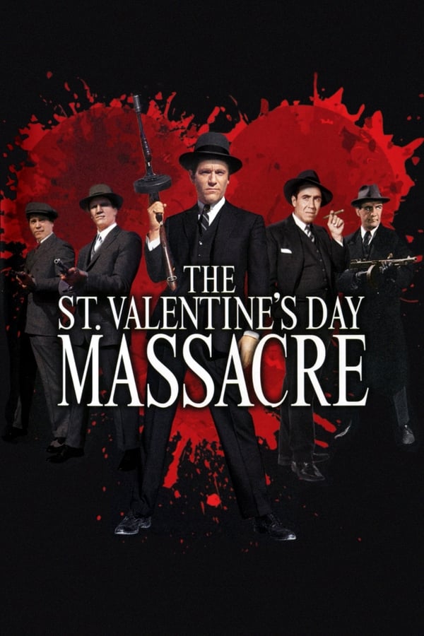 The St. Valentine's Day Massacre poster