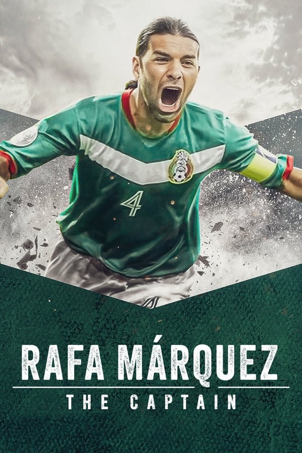 Rafa Márquez: El Capitán poster